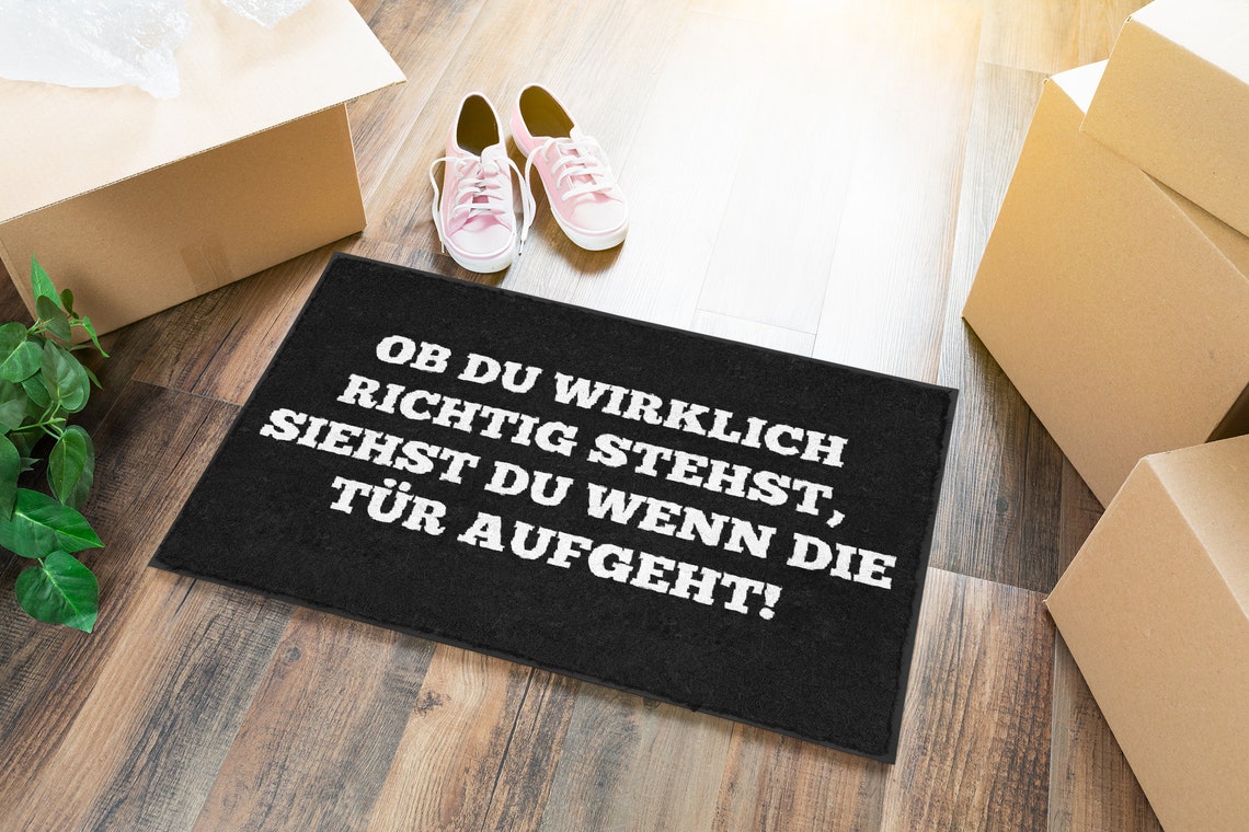 Fußmatte mit Spruch Ob du wirklich richtig stehst Etsy