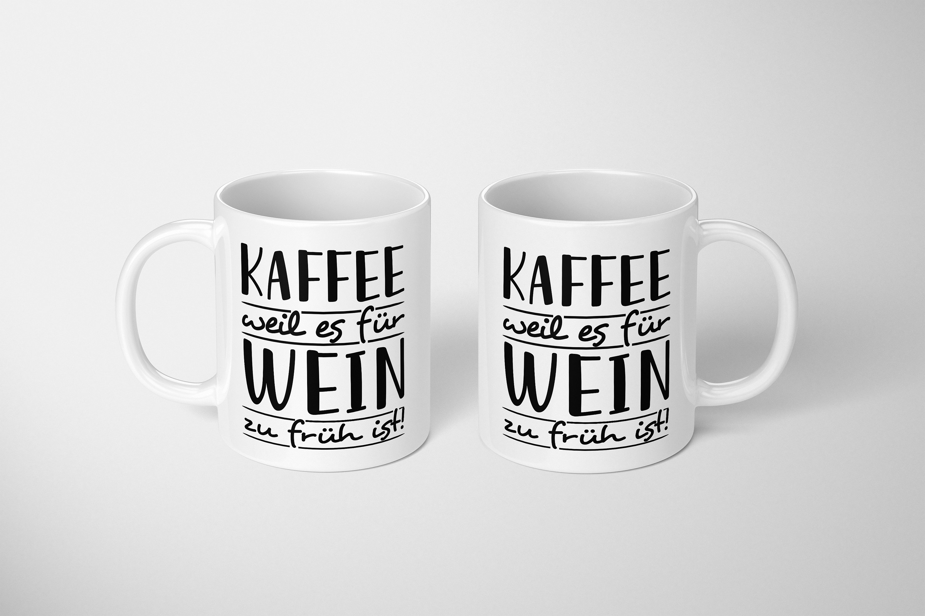 Die Tasse Kaffee Und Auch Das Glas Wein Tasse mit Spruch Kaffee weil es für Wein zu früh | Etsy