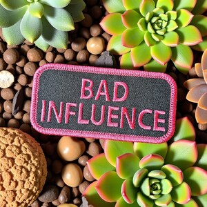 Bad Influence Patch, Sew-on Patch, Hook Patch, Decorative Patch, Clothing Patch