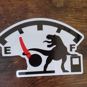 Low Gas Gauge, Dinosaur Gas Gauge, Fun Sticker, Car Cling, Car Decal, Gas Sticker, Empty Tank Sticker