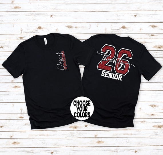 Class of 2026 Shirt, Senior 2026 Shirt, Senior Class of 2026 Shirt, Graduation 2026 Shirt, Graduation Shirt