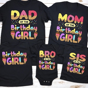 Ice Cream Birthday Shirt, Ice Cream Birthday Party, Family Ice Cream Birthday Shirts, Mom Dad Bro Sis Of The Birthday Girl Ice Cream Shirts