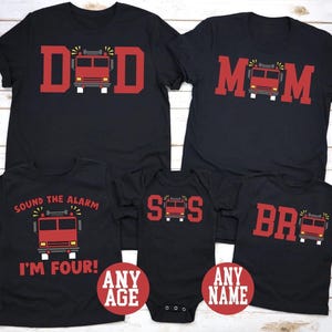 Firefighter Birthday Shirt, Firetruck Birthday Shirt, Sound The Alarm Birthday Shirt, Family Firefighter Birthday Shirts