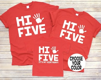 Hi Five Birthday Shirt, High Five Birthday Shirt, 5th Birthday Shirt, Hi 5 Birthday Shirt, High 5 Birthday Shirt, Hi 5 Dad, Hi 5 Mom
