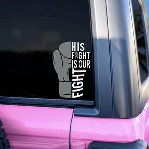 His/Her Fight Is Our Fight, Grey Ribbon, Gray Ribbon, Car Window Decal, Car Window Sticker, Brain Cancer Awareness Decal