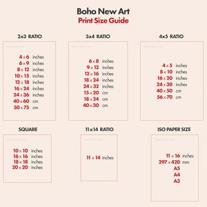 May include: A chart showing different print size ratios for art prints, including 2x3, 3x4, 4x5, square, 11x14, and ISO paper sizes. The chart lists the dimensions in inches and centimeters.