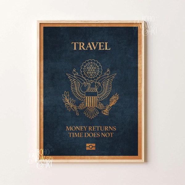 Travel Passport Wall Art Digital Prints | Home Wall Decor | Motivational Poster | Motivation Wall Art | Travel Quote | Office Decor