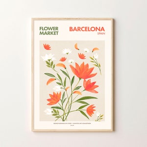 May include: A poster with a floral illustration of orange and white flowers with green stems and leaves. The poster has the text "FLOWER MARKET BARCELONA SPAIN" at the top and "BONO FLOWERS OF CITIES - CURATED ART COLLECTION" at the bottom.