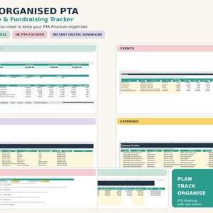 May include: A digital finance and fundraising tracker spreadsheet for PTAs titled THE ORGANISED PTA. It includes tabs for a dashboard, events, income, expenses, and a start here guide, featuring tables with columns for dates, categories, and amounts in GBP.