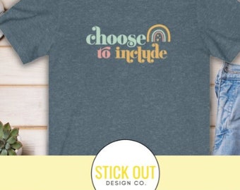 Choose To Include Special Education Teacher Shirts | Special Needs | Teacher Shirts Special Education | Special Ed Teacher Shirt Inclusion