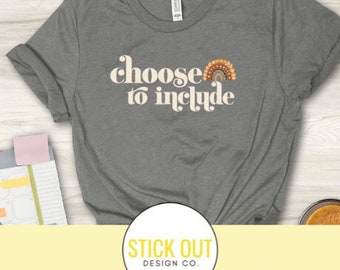 Teacher gifts boho | Boho Choose to Include | Special education teacher shirts | Teacher gifts Christmas | Teacher shirts special education