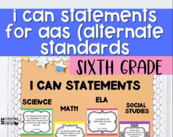 I Can Statements | Alabama Alternate Achievement (AAA) Standards | 6th Grade