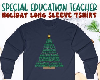 Christmas Tree Special Education Teacher Holiday longsleeve Christmas Special Ed special education teacher gift christmas special ed teacher