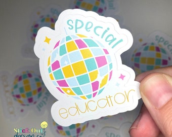 Disco Ball Special Educator | Special Education Teacher Special Ed | Teacher Gifts  | Special Ed Sticker | Sped Vinyl | Educator Decal