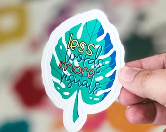Less Words More Visuals Laptop Sticker | Teacher Sticker  | Special Education Teacher Gift ideas  | Educator Decal gift Plant sticker
