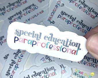 Paraprofessional | Special Education Teacher Special Ed | Teacher Gifts  | Special Ed Sticker | Sped Vinyl | Educator Decal para