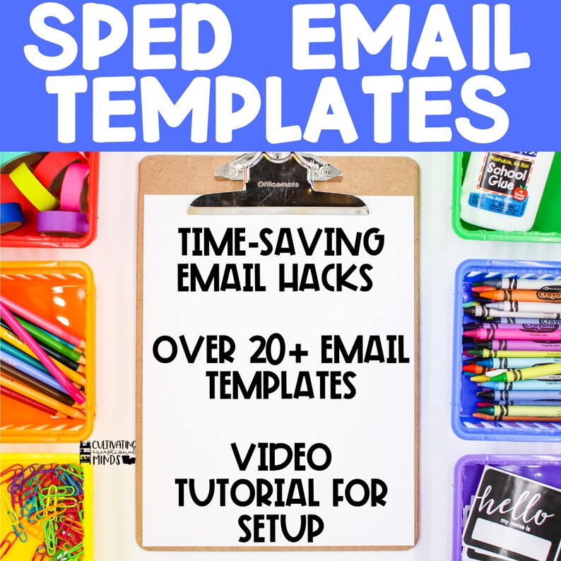 Puede incluir: Un portapapeles blanco con un encabezado azul que dice "SPED EMAIL TEMPLATES" y una hoja de papel blanca con el texto "TIME-SAVING EMAIL HACKS", "OVER 20+ EMAIL TEMPLATES", y "VIDEO TUTORIAL FOR SETUP".