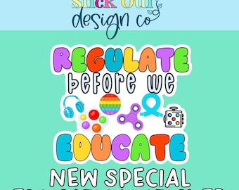 Pegatina "Regular antes de educar" - Vinilo para profesores de educación especial, regalo para logopedas y psicólogo escolar, calcomanía impermeable con frase para portátil o portapapeles