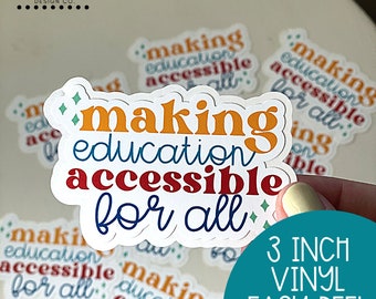 Accessible Educator decals | Special Education Sticker | Sped Sticker | Educator Sticker | Education decals | Gift for educator