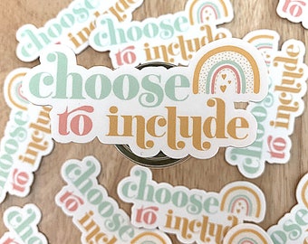 Choose To Include | Special Education Teacher Sticker| Special Ed | Teacher Sticker  | Special Ed Sticker | Sped Vinyl | Educator Decal