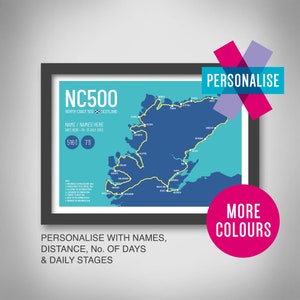 May include: A blue and yellow map of the North Coast 500 route in Scotland. The map is framed in a black frame. The text "NC500" is at the top of the map. The text "North Coast 500 x Scotland" is below the "NC500" text. The text "Name/Names Here" is below the "North Coast 500 x Scotland" text. The text "Date Here - 25-31 July 2023" is below the "Name/Names Here" text. The text "516 7" is below the "Date Here - 25-31 July 2023" text. The text "Personalise with Names, Distance, No. of Days & Daily Stages" is below the map. The text "Personalise" is in a pink and purple box in the upper right corner of the image. The text "More Colours" is in a pink circle in the lower right corner of the image.