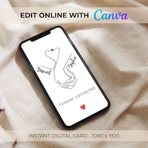 May include: A black smartphone displays a digital card with a line drawing of two hands holding each other, with the names "Daniel" and "Sophie" and the words "Forever connected." The card also features red heart accents. The text "EDIT ONLINE WITH Canva" is at the top.