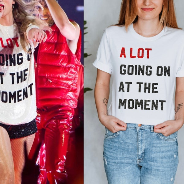 Alot Going on at the moment t-shirt with REAL red and black glittered printing, pop culture inspired shirt Tay concert shirt perfect print