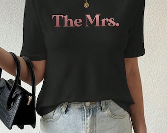 The Mrs. T-Shirt | Rose Gold Bride Tee | Oversized Bachelorette Shirt | Wedding Gift for Wife | Minimalist Bridal Shower Top