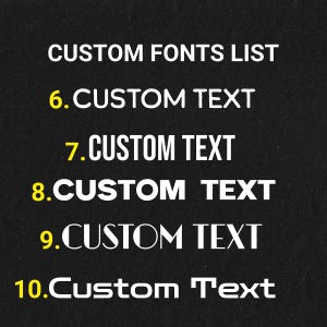 May include: A list of custom fonts with the text "CUSTOM FONTS LIST" at the top and numbered examples of custom text in different fonts.