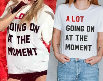 A Lot Going On at the Moment Assorted tour Shirt – Glitter Quote Graphic Tee – Cosplay Season Costume Top – Halloween ideas
