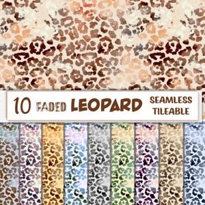 May include: Ten seamless, tileable digital paper patterns featuring faded leopard print in various color combinations. The patterns are perfect for crafting, scrapbooking, and digital design projects.