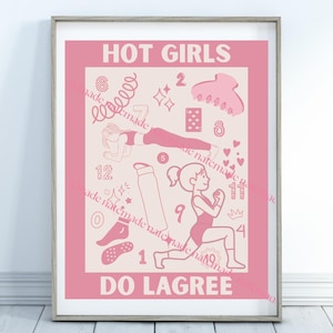 Puede incluir: Impresión enmarcada en rosa y blanco con el texto "HOT GIRLS DO LAGREE". La impresión presenta ilustraciones de equipos de ejercicio, números y una mujer haciendo varios ejercicios. El diseño tiene un tema de fitness lúdico y motivador.