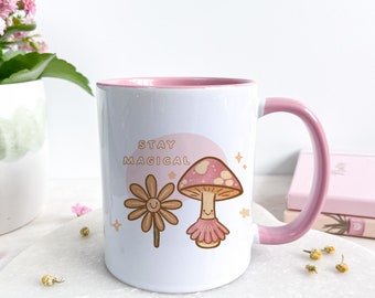 Stay Magical - Mushroom Mug// mushroom illustration, mushroom mug, cosy mugs, cosy mug, pink mug, flower mug