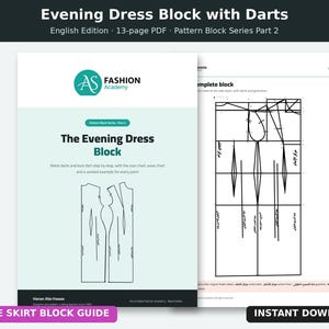 Peut inclure: Un document PDF de 13 pages intitulé Evening Dress Block with Darts, avec le logo AS Fashion Academy. La couverture présente un dessin technique d'un patron de robe avec des pinces de taille et de poitrine, et une page intérieure.