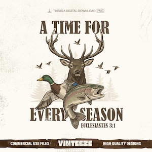 Op de afbeelding: Digitale download grafiek met een hert, een eend en een vis, met de tekst "A Time For Every Season" en "Ecclesiastes 3:1". Het ontwerp bevat vliegende vogels en een bosachtergrond, geschikt om af te drukken.