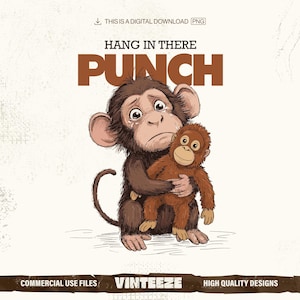 Puede incluir: Gráfico de descarga digital que muestra un mono de dibujos animados triste abrazando a un mono más pequeño. El texto "HANG IN THERE PUNCH" está en letras marrones. La imagen también incluye el texto "THIS IS A DIGITAL DOWNLOAD PNG" y "COMMERCIAL USE FILES VINTEEZE HIGH QUALITY DESIGNS".