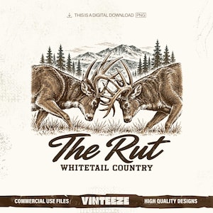 May include: A digital graphic illustration featuring two brown whitetail deer with large antlers locking horns in a grassy field. In the background are pine trees and mountains. The text reads The Rut WHITETAIL COUNTRY in brown script and block letters.