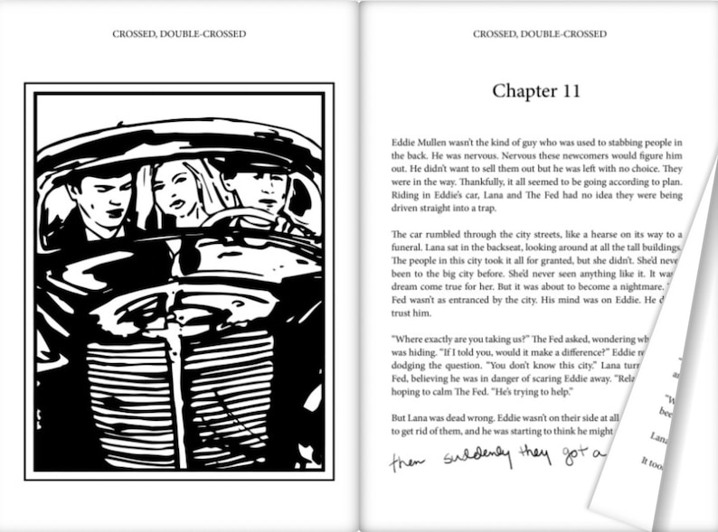 May include: Black and white illustration of three people in a car. The car is driving through a city. The text "CROSSED, DOUBLE-CROSSED" and "Chapter 11" is visible in the image.