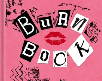 Burn Book Replica (BLANK or MOVIE VERSION, 8.5x11, Matte Hardcover)