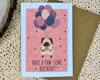 Pug Pun Birthday Card // Pawsome Birthday Card - Pug - Pugs - Cute Birthday Card - Punny Birthday Card - Blank Inside - Handmade - Puggle