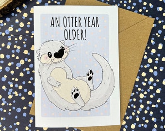 Otter Pun Birthday Card // An Otter Year Older  - Handmade - Blank Inside - Punny Birthday Card - Birthday Puns - Otter - Otters - Funny