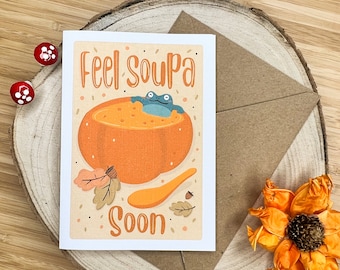 Feel Soupa Soon Card // Get Well Soon Card, Cute Illustrated Greetings Card, Blank Inside, Cottagecore, Frog, Pumpkin, Autumnal, Autumn