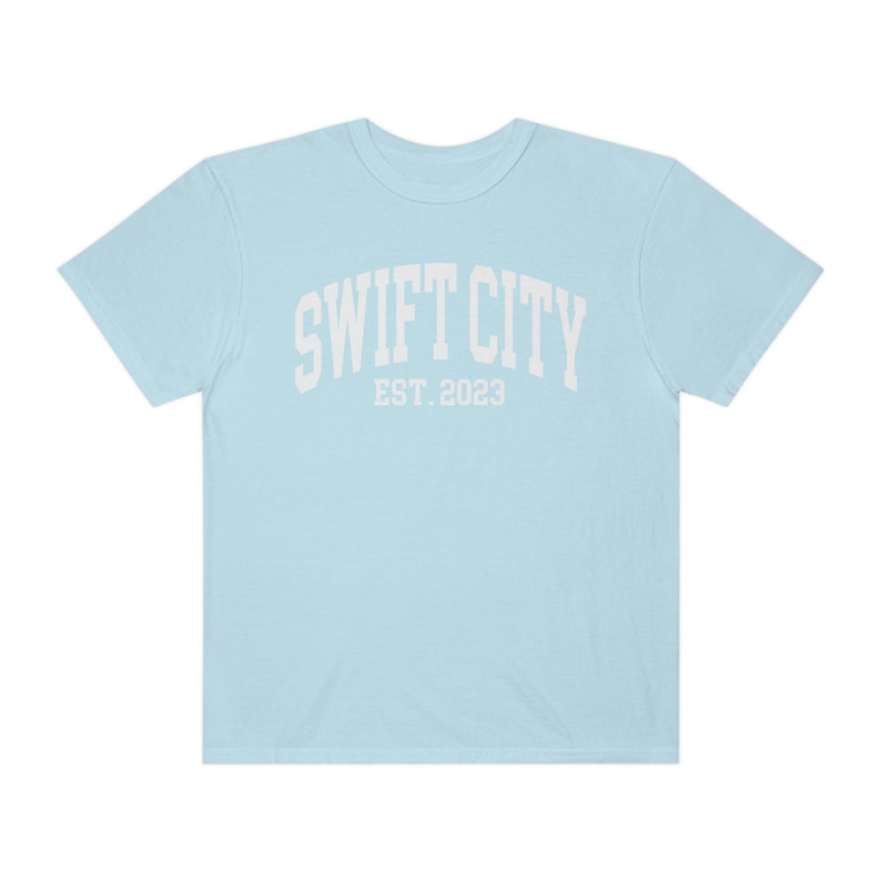 Swift City Est. 2023 The Eras Tour Glendale, AZ Touristy Inspired Comfort Colors Unisex Garment-Dyed T-shirt Comfy, Casual, Cute, Style Chambray