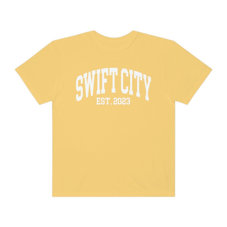Swift City Est. 2023 The Eras Tour Glendale, AZ Touristy Inspired Comfort Colors Unisex Garment-Dyed T-shirt Comfy, Casual, Cute, Style Citrus