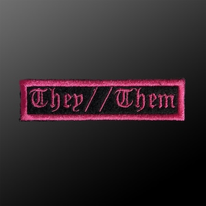 They//Them Embroidered Pronoun Patch