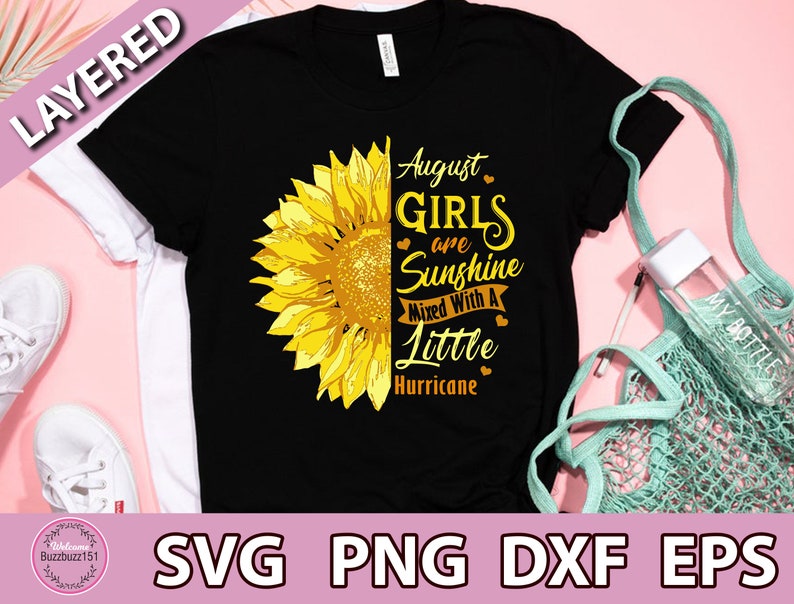 Download August Girls Are Sunshine Mixed With A Little Hurricane ...