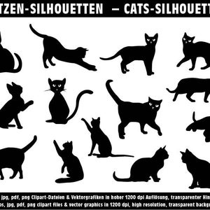 May include: Black cat silhouettes in various poses, including sitting, stretching, and walking. The image features multiple cat outlines, perfect for design projects. The text at the top reads "KATZEN-SILHOUETTEN - CATS-SILHOUETTES".