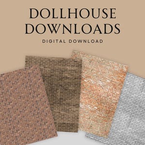 May include: Digital download featuring four brick patterns in shades of brown, red, and gray. The text "DOLLHOUSE DOWNLOADS" and "DIGITAL DOWNLOAD" are at the top, with "MODERN BRICK COLLECTION" at the bottom.