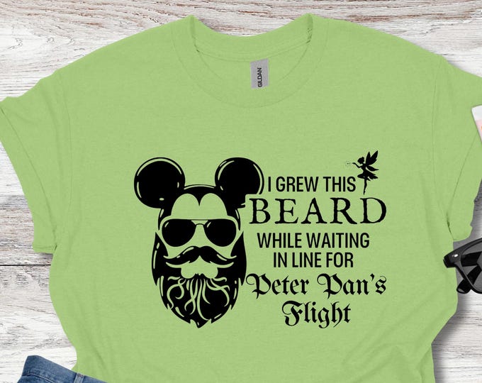 Featured listing image: "I Grew This Beard While Waiting In Line for Peter Pan's Flight" Shirt