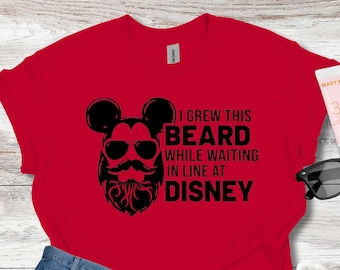 "I Grew This Beard While Waiting In Line At Disney" Shirt